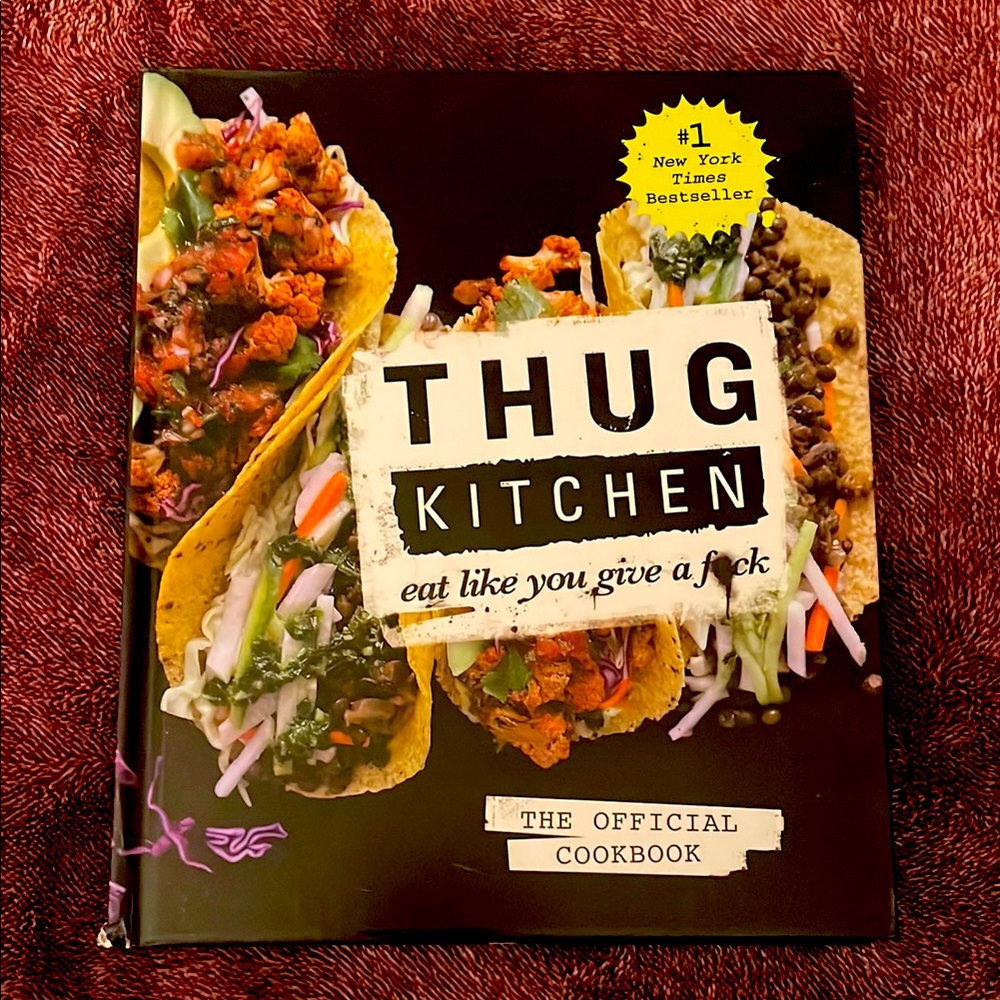 Thug Kitchen: The Official Cookbook